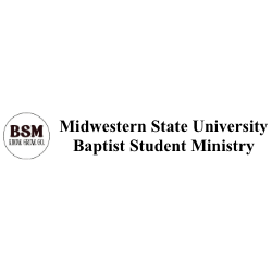 Midwestern State University Baptist Student Ministry : Our church partners with the Midwestern State University Baptist Student Ministry (MSU BSM), which creates community among students, equipping them to know Christ, grow in their faith, and make disciples on campus and among all nations through worship, service, and outreach.